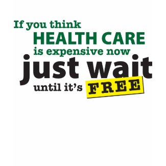 How expensive is free health care t-shirt.