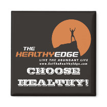 Healthy Edge Magnet (Choose Healthy!) by The_Healthy_Edge Healthy Edge Magnet (Choose Healthy!)