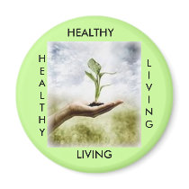 HEALTHY, LIVING, HEALTHY magnets by peaceandhappiness HEALTHY, LIVING, HEALTHY magnets