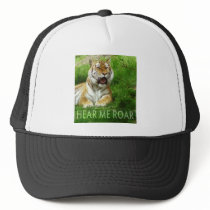 Hear me roar tiger Hat