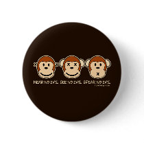 Hear No Evil Monkeys buttons