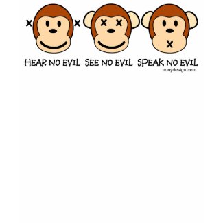 Hear No Evil Monkeys shirt