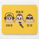 Hear No Speak No See No Mousepad