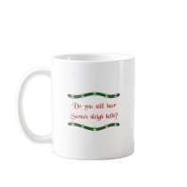 Hear Santa's sleigh bells? Christmas tees & gifts mugs