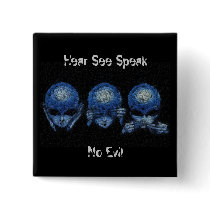 Hear, See, Speak...No Evil Button