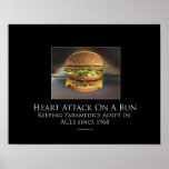 Heart Attack On A Bun Motivational Poster posters