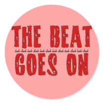 Heart Attack T-shirts | Gifts for Bypass Patients Round Sticker