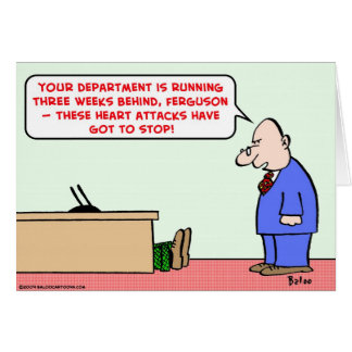 heart attacks have got to stop card