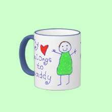 Heart Belongs To Daddy Mug - My Heart Belongs To Daddy Tea/Coffee Mug. Cute child drawing of Daddy with child writing 'my heart belongs to Daddy'. Makes lovely gift from child to Daddy. Fully customizable.