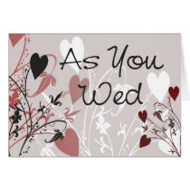 as you wed, wedding, congratulations, best wishes, bride, groom, romantic, romance, love, heart, hearts, card, cards, flourish, design, floral, art, Card with custom graphic design
