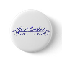 Heart Breaker Pinback Buttons