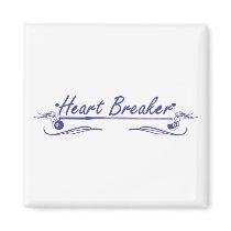 Heart Breaker Magnets
