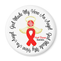 Heart Disease God Made My Hero An Angel Fridge Magnet
