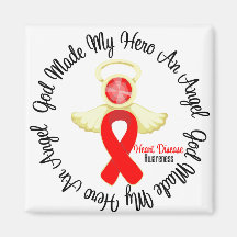 Heart Disease God Made My Hero An Angel Refrigerator Magnets