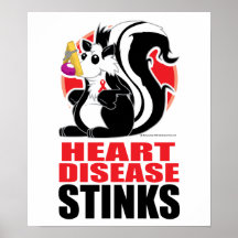Heart Disease Stinks Poster