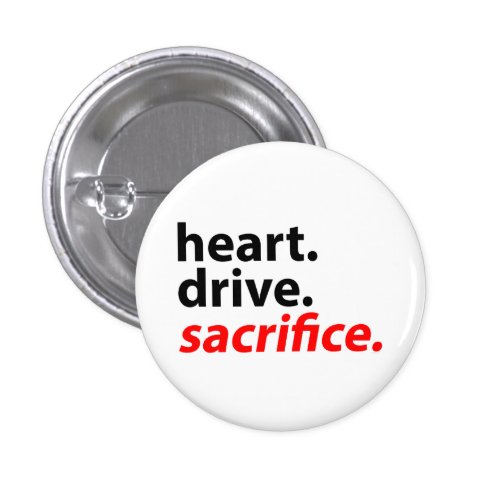 Heart Drive Sacrifice Fitness Motivation Slogan Pins