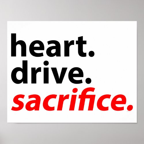 Heart Drive Sacrifice Fitness Motivation Slogan Print