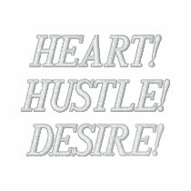 HEART!HUSTLE!DESIRE! embroidered shirts by slick466 HEART!HUSTLE!DESIRE! embroidered shirts