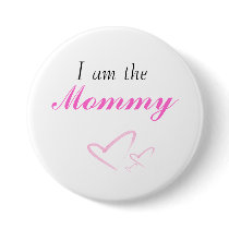 heart, I am the, Mommy buttons by duster902 heart, I am the, Mommy buttons