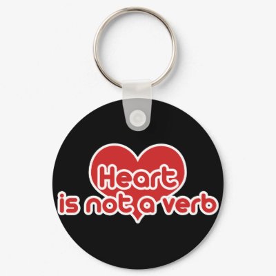 Heart is not a verb Internet speak Keychains by BoogieMonst