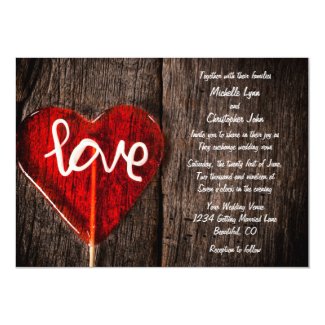 Heart Love Lollipop and Rustic Barn Wood Wedding 5x7 Paper Invitation Card
