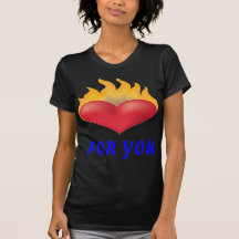 Heart On Fire Tee Shirts