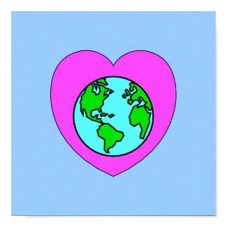 Love Our Planet Posters, Art, Travel Mugs and Bags Heart Our Planet Prints and T-Shirts