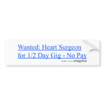 Heart Surgeon Bumpersticker