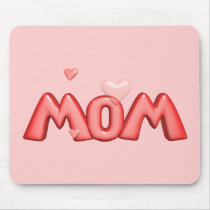 Heart T-shirts and Gifts For Mom mousepads