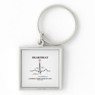 Heartbeat Leading Indicator Of Life keychain