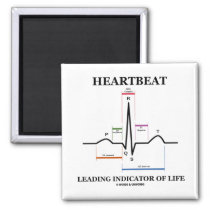 Heartbeat Leading Indicator Of Life Refrigerator Magnets