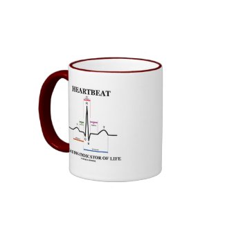 Heartbeat Leading Indicator Of Life mug