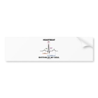 Heartbeat Rhythm Of My Soul (ECG/EKG) bumpersticker