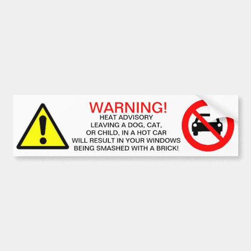 Heat Advisory Bumper Sticker. Car Bumper Sticker Zazzle