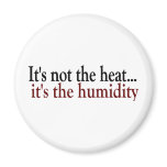 Heat Humidity Fridge Magnet