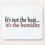 Heat Humidity Mouse Pad