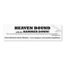 Heaven Bound Bumper Sticker bumper stickers by musicevangelistcm Heaven Bound Bumper Sticker bumper stickers
