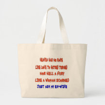 "Heaven has no rage like love to hatred turned ", Tote Bag