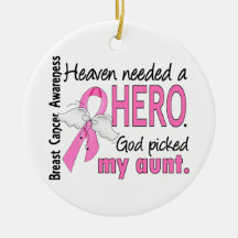 Heaven Needed A Hero Aunt Breast Cancer Christmas Tree Ornaments