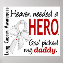 Heaven Needed A Hero Daddy Lung Cancer Print