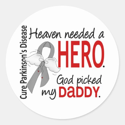 Heaven Needed a Hero Daddy Parkinson's Stickers