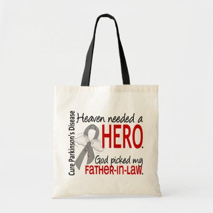 Heaven Needed a Hero Father-In-Law Parkinson's Bag