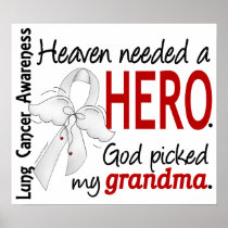 Heaven Needed A Hero Grandma Lung Cancer Poster