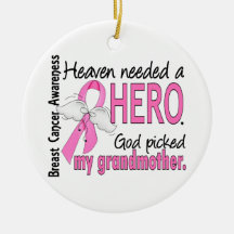 Heaven Needed A Hero Grandmother Breast Cancer Christmas Ornaments