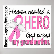 Heaven Needed A Hero Grandmother Breast Cancer Print