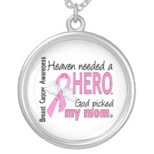 Heaven Needed A Hero Mom Breast Cancer Pendants