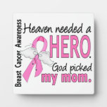 Heaven Needed A Hero Mom Breast Cancer Display Plaques