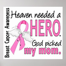 Heaven Needed A Hero Mom Breast Cancer Posters