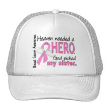 Heaven Needed A Hero Sister Breast Cancer Mesh Hat