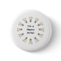 Heavy Hitter Badminton Button